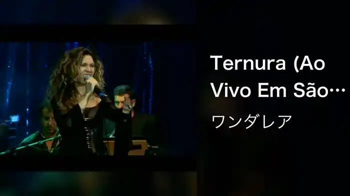 Ternura (Ao Vivo Em São Paulo / 2005)