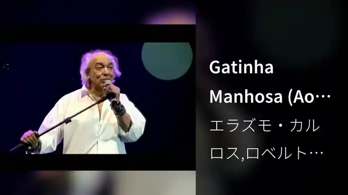 Gatinha Manhosa (Ao Vivo)