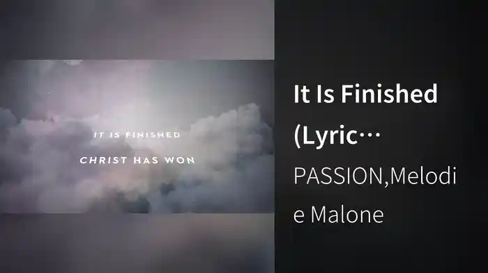 It Is Finished (Lyric Video/Live)