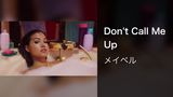 Don't Call Me Up