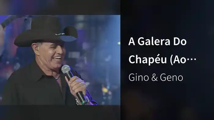 A Galera Do Chapéu (Ao Vivo)