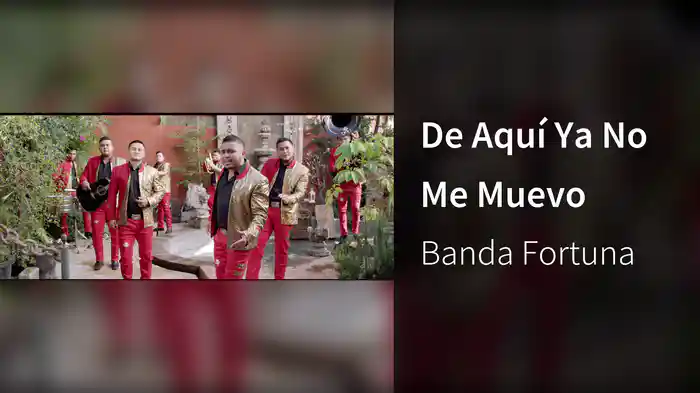 De Aquí Ya No Me Muevo