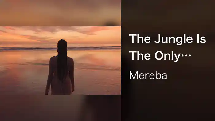 The Jungle Is The Only Way Out (Visual EP)