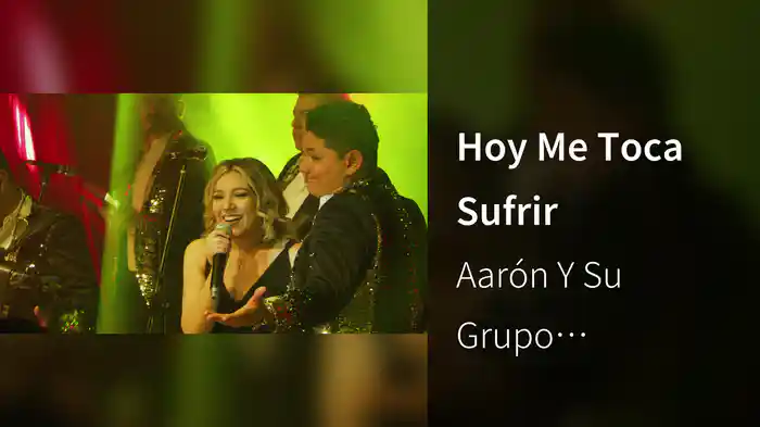 Hoy Me Toca Sufrir