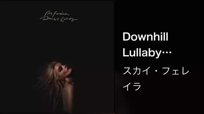 Downhill Lullaby (Audio)