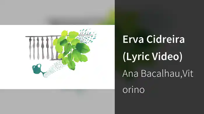 Erva Cidreira (Lyric Video)