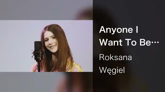 Anyone I Want To Be (Z Filmu "Manu. Bądź Sobą!") (Z Filmu "Manu. Badz Soba!")