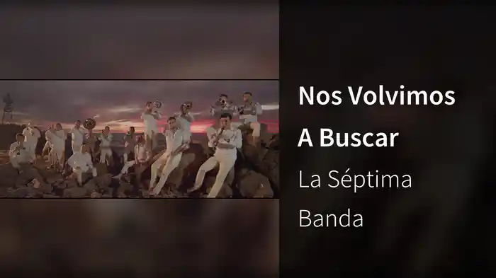 Nos Volvimos A Buscar