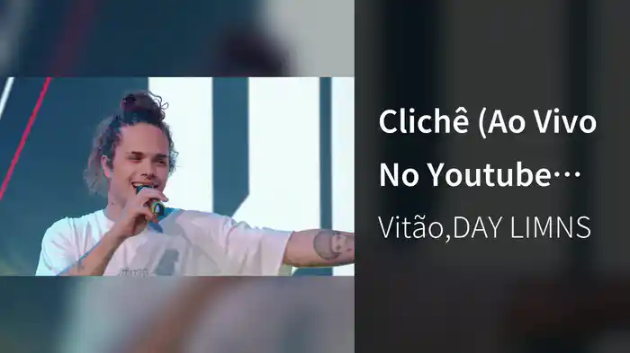 Clichê (Ao Vivo No Youtube Music Night, Rio De Janeiro / 2019)