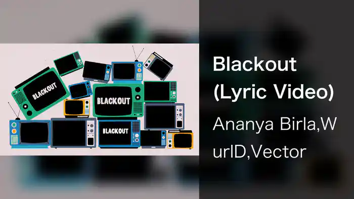 Blackout (Lyric Video)