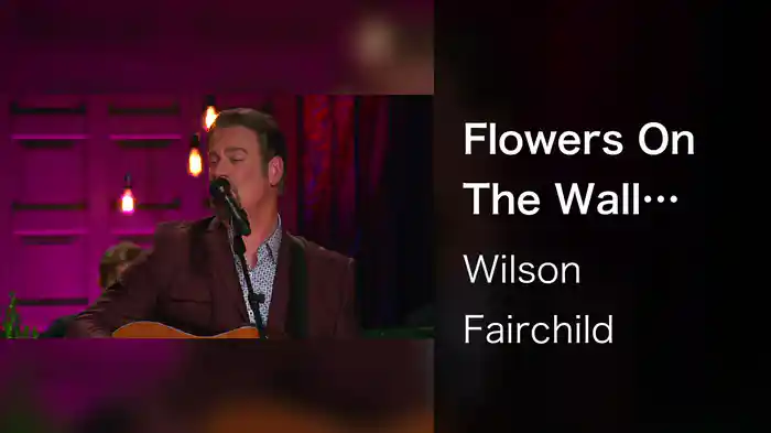 Flowers On The Wall (Live At The Loveless Café, Nashville, TN, 2023)