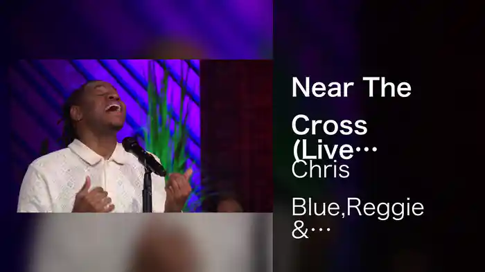 Near The Cross (Live At Gaither Studios, Alexandria, IN, 2023)