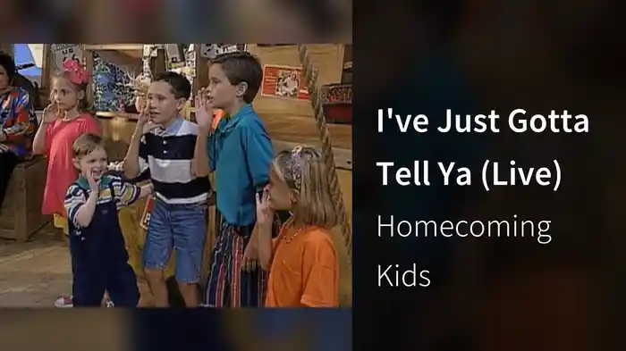 I've Just Gotta Tell Ya (Live)