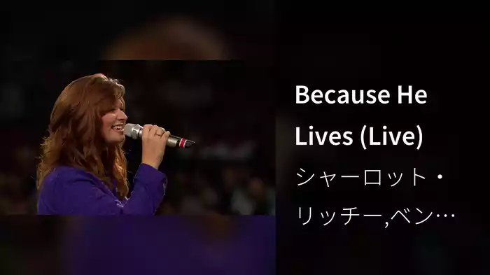 Because He Lives (Live)