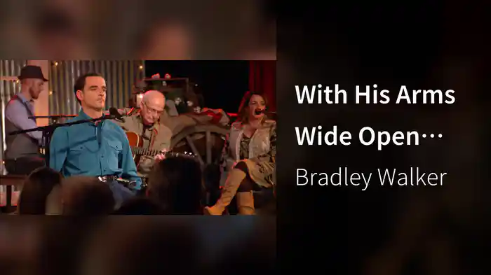 With His Arms Wide Open (Live)