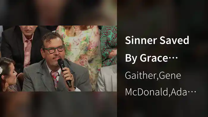 Sinner Saved By Grace (Live)