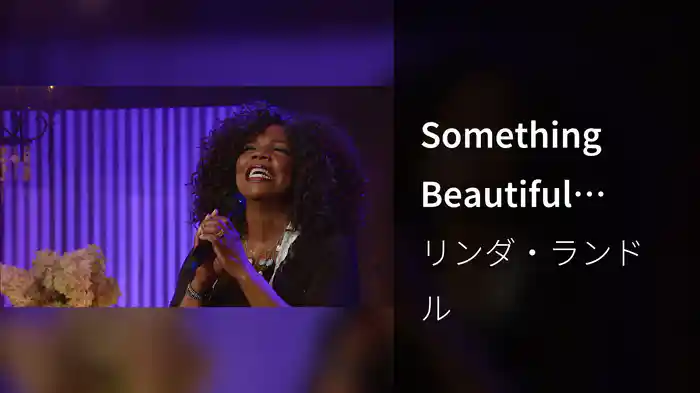 Something Beautiful (Live)