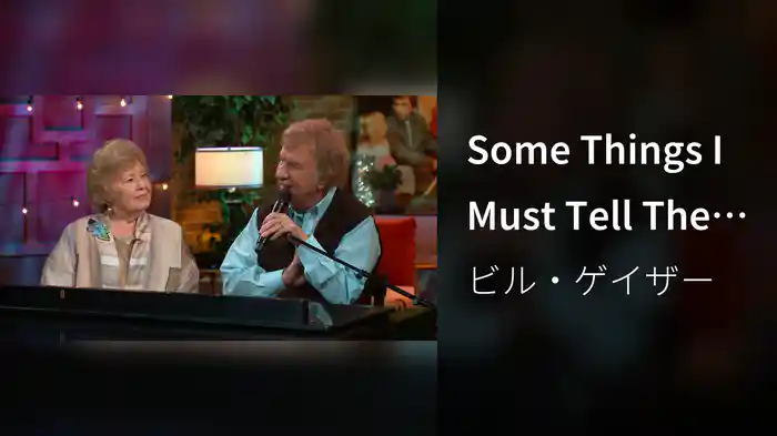 Some Things I Must Tell The Children (Live At Studio C, Gaither Studios, Alexandria, IN/2022)