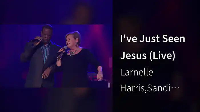 I've Just Seen Jesus (Live)