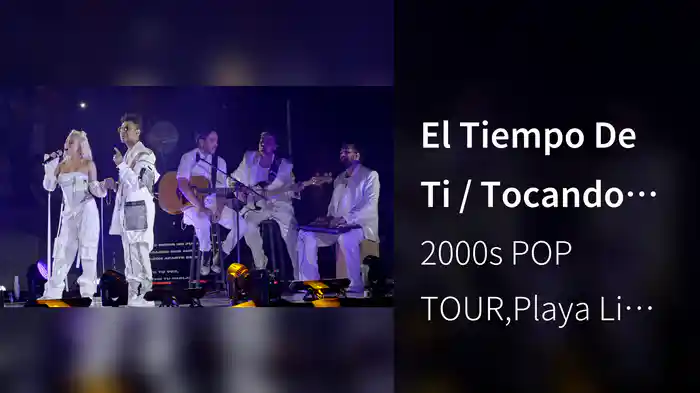 El Tiempo De Ti / Tocando Fondo (En Vivo)