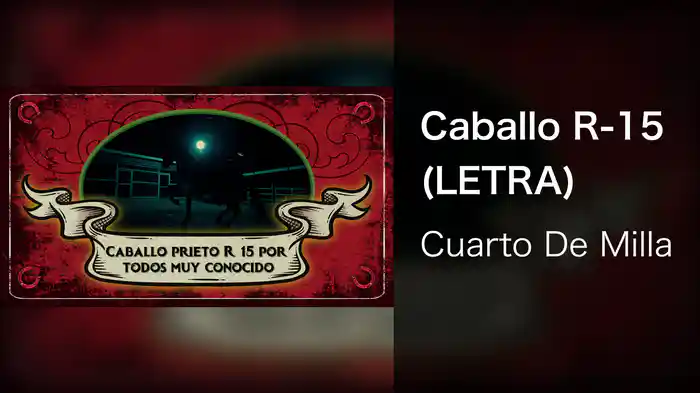 Caballo R-15 (LETRA)