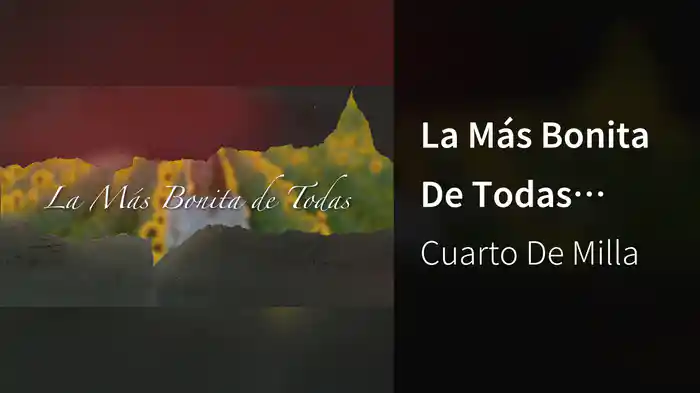 La Más Bonita De Todas (LETRA)