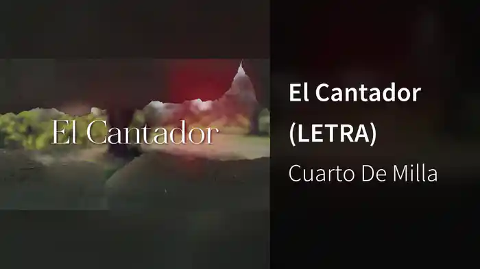 El Cantador (LETRA)