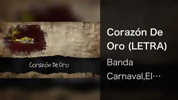 Corazón De Oro (LETRA)