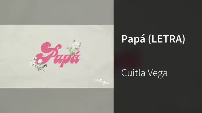 Papá (LETRA)