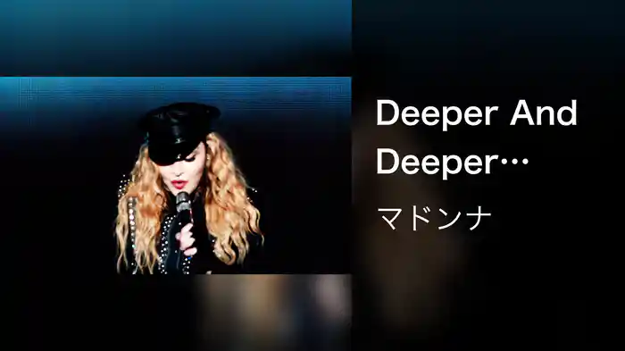 Deeper And Deeper (Live)