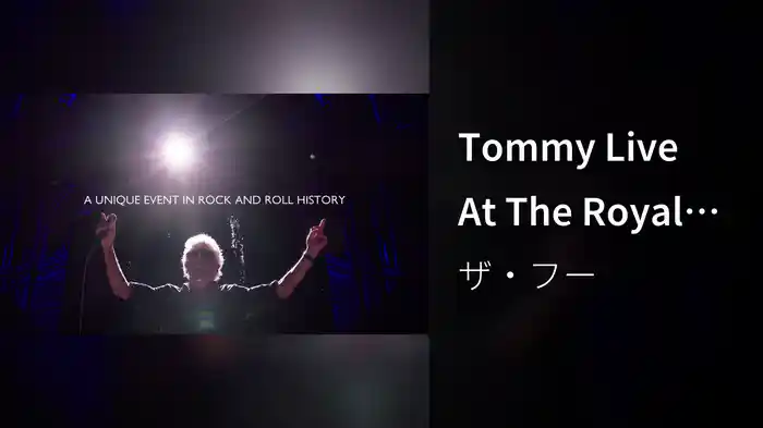 Tommy Live At The Royal Albert Hall (Short Trailer)