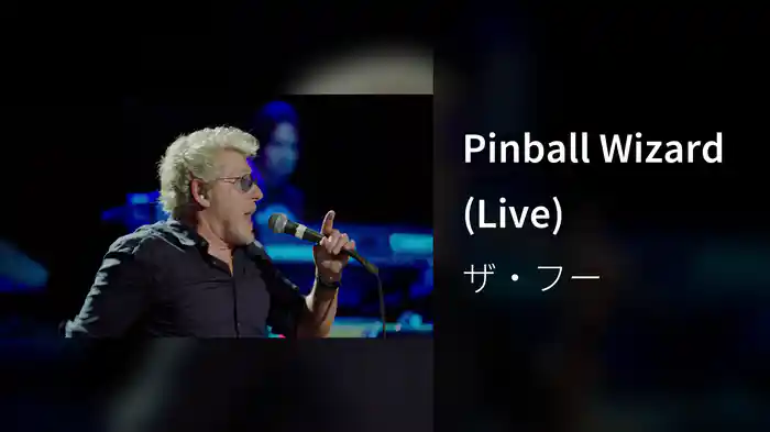 Pinball Wizard (Live)