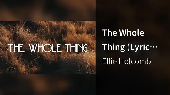 The Whole Thing (Lyric Video)