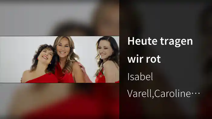 Heute tragen wir rot