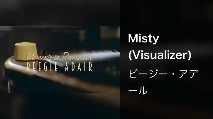 Misty (Visualizer)