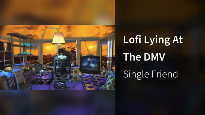 Lofi Lying At The DMV
