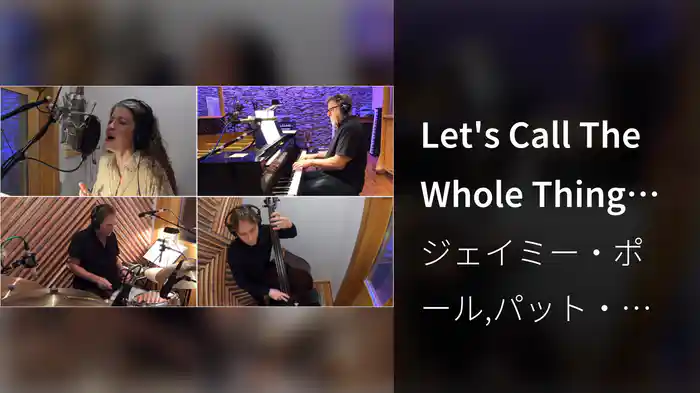 Let's Call The Whole Thing Off