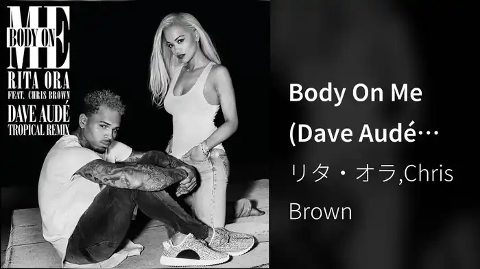 Body On Me (Dave Audé Tropical Remix (Audio))