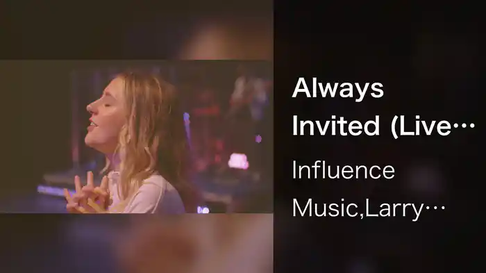 Always Invited (Live At The Grove, Anaheim, CA, 2022)