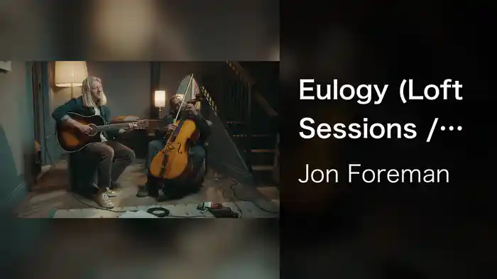 Eulogy (Loft Sessions / Live In Nashville, TN, 2024)