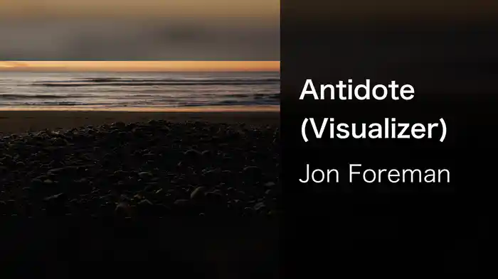 Antidote (Visualizer)