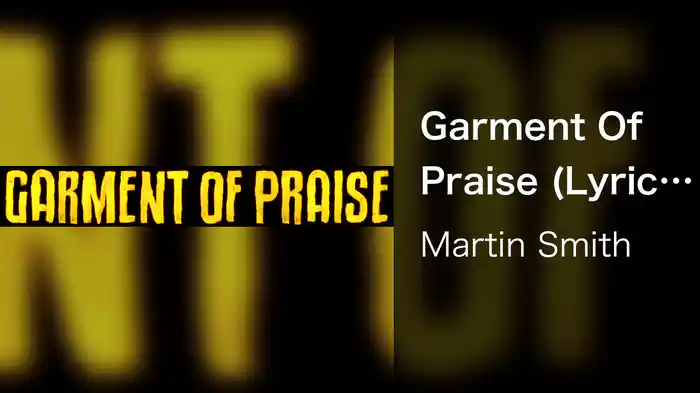 Garment Of Praise (Lyric Video)