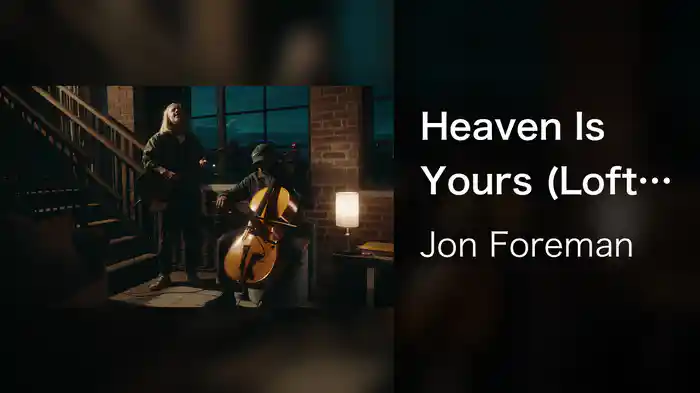 Heaven Is Yours (Loft Sessions)