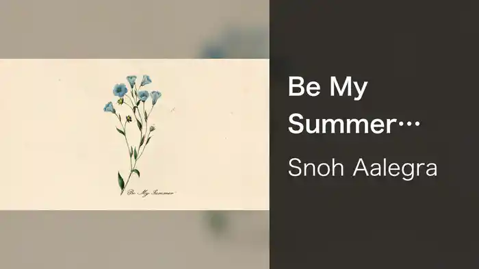 Be My Summer (Visualiser)