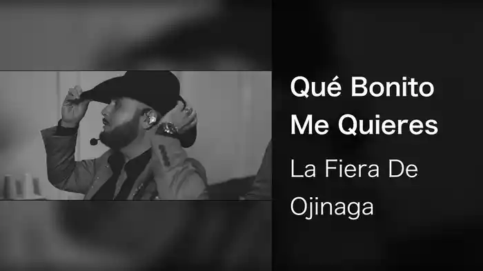 Qué Bonito Me Quieres