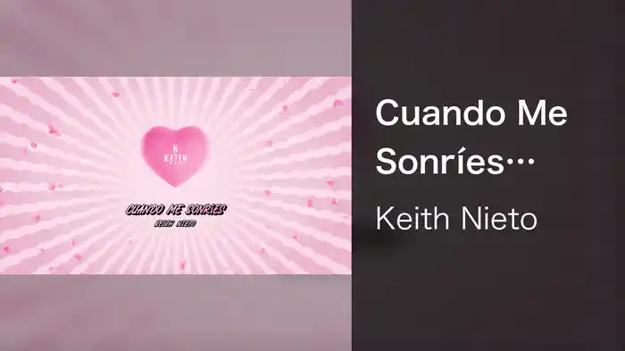 Cuando Me Sonríes (LETRA)