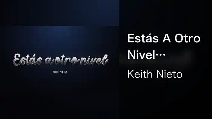 Estás A Otro Nivel (LETRA)