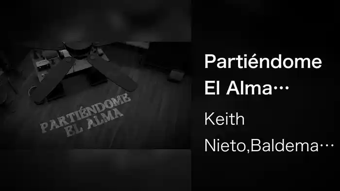 Partiéndome El Alma (LETRA)