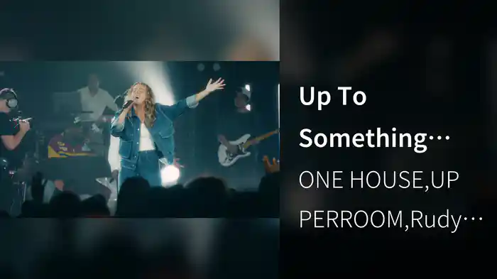 Up To Something (Live)