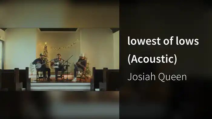 lowest of lows (Acoustic)